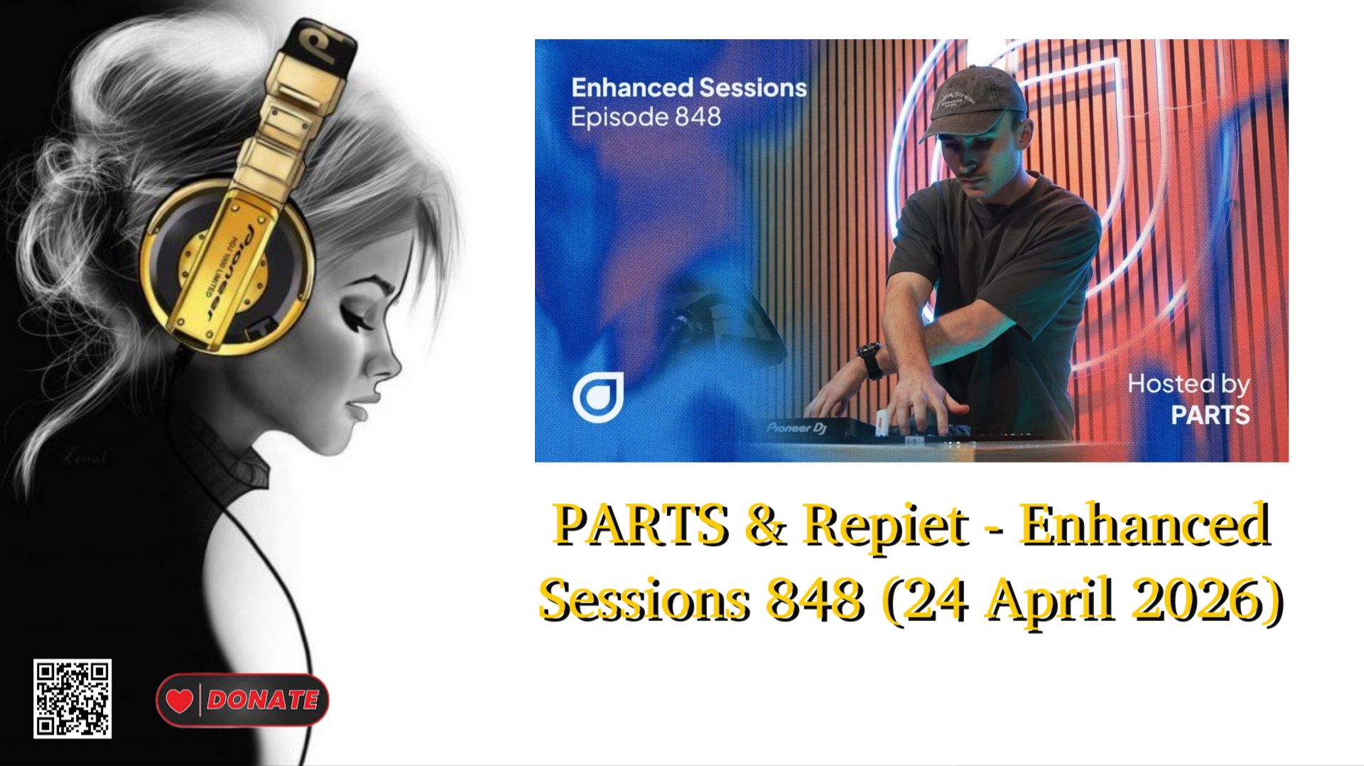 PARTS & Repiet - Enhanced Sessions 848 (24 April 2026)