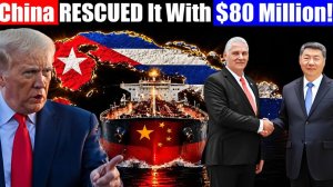 America Tried To DESTROY Cuba — China RESCUED It With $80 Million!