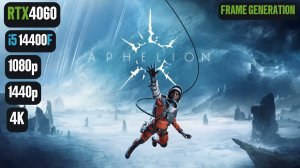Aphelion | RTX 4060 | i5 14400F | 1080p | 1440p | 4K