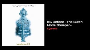 Deface -The Glitch Mode Stomper- [Cyanotic]