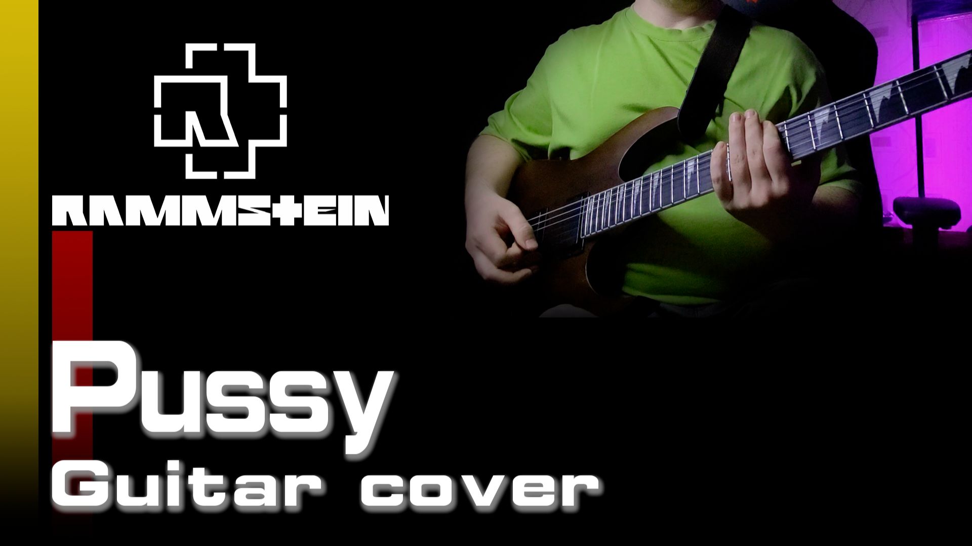 Rammstein - Pussy [Guitar cover]