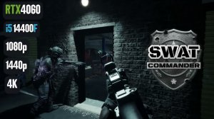 SWAT Commander | RTX 4060 | i5 14400F | 1080p, 1440p, 4K | FSR