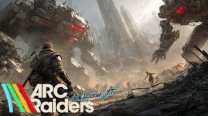 Новая Карта Бурные Потоки Арк Райдерс ARC Raiders pvp sw_Loon SILVERWOLF