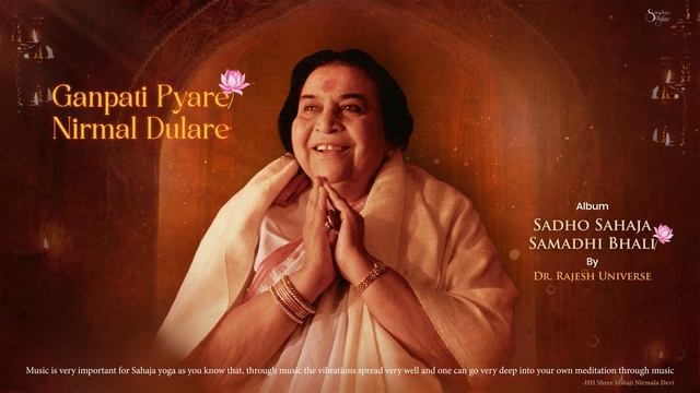 Ganpati Pyare Nirmal Dulare | Dr. Rajesh Universe | Sadho Sahaja Samadhi Bhali