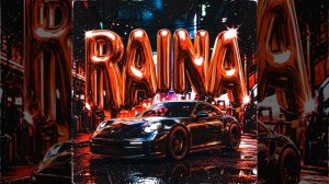 RAINA