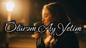 Ölürəm ay yetim - AI Cover (2026)