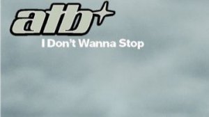 ATB — I Don't Wanna Stop [Æ Trance Remix 2026]