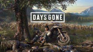 ЖИЗНЬ ПОСЛЕ ► Days Gone # 11