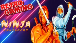 Ninja Crusaders полное прохождение