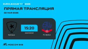 AFL26. Euroleague «C». Day 3. Kampus - FC Bolton
