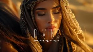 Divine Music - The Year Mix Vol10 Chill Ethnic Deep 2025