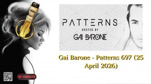 Gai Barone - Patterns 697 (25 April 2026)