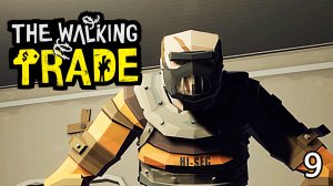 Свой Халк, почти Зомби ► THE WALKING TRADE ► №9