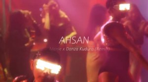 Eenie Menie x Danza Kuduro (Remix) _ Ahsan EDM