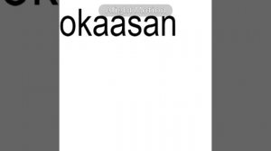 Okaasan ^^