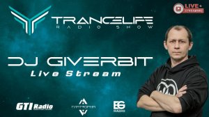 ✅DJ Giverbit - Trancelife #351(Live Stream в DJ Studio ПЛАТФОРМА)