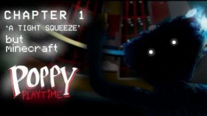 Poppy playtime но это minecraft