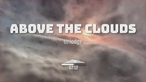 Unlodge - Above the clouds #trance #psytrance
