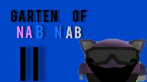 Garten of Nab Nab ll full gameplay