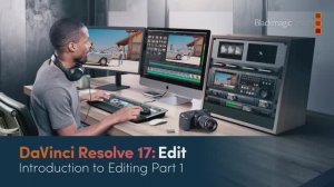 01 DaVinci Resolve Введение в монтаж ч.1