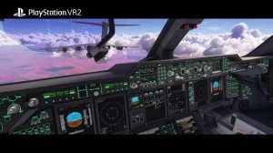 Трейлер Microsoft Flight Simulator 2024 (PS VR2, запуск)
