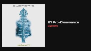 Pro-Dissonance [Cyanotic]