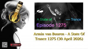Armin van Buuren - A State Of Trance 1275 (30 April 2026)