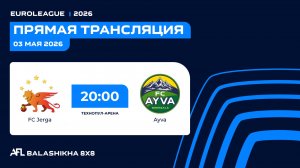 AFL26. Euroleague. Day 8. FC JERGA - AYVA