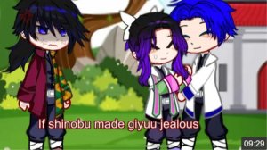 If Shinobu Made Giyuu Jealous, Gacha Club, Giyushino, Kny