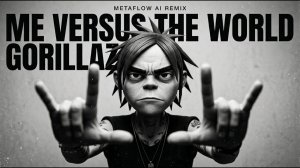 Me versus the World - Gorillaz _ Inspired Trip-Hop AI mix