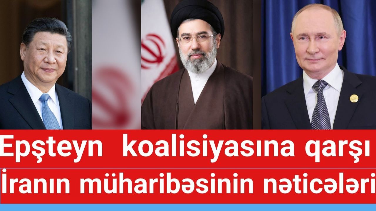 Epşteyn Koalisiyasına Qarşı İranın Müharibəsinin Nəticələri...