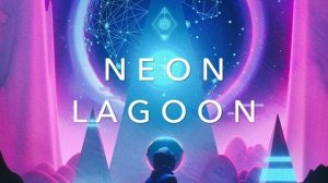 NEON LAGOON - A Chill Synthwave Mix