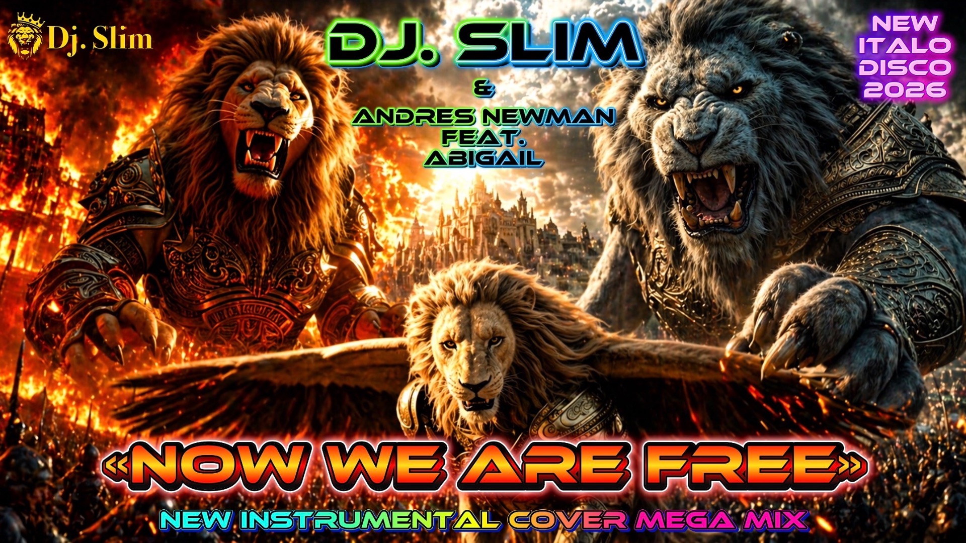 Dj. Slim & Andres Newman feat. Abigail - Now We Are Free 🎵New Instrumental Cover Mega MiX 2026🎵