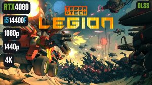 TerraTech Legion | RTX 4060 | i5 14400F | 1080p | 1440p | 4K | DLSS