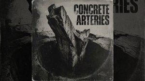 Concrete Arteries