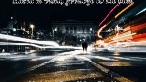 Hasta la vista, goodbye to the pain 2(Music from Sergey Kolosov)