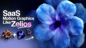 The Ultimate SaaS Motion Graphics Masterclass - After Effects Blender