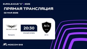 AFL26. Euroleague «A». Day 3. Raraavis - All in