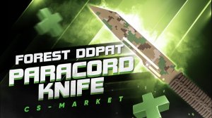 Paracord Knife | Forest DDPAT (Паракорд-нож | Пиксельный камуфляж «Лес») — обзор CS2