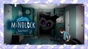 ТА САМАЯ СОВА | #2 Mindlock - The Apartment