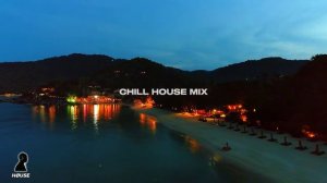 Chill House Mix ✨ ｜ Calm Deep House for After Hours - HØUSE