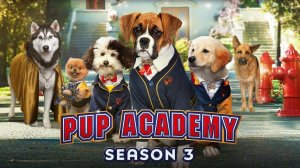 Pup Academy - Season 3 - Teaser