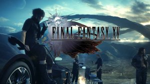 Final Fantasy XV (ПВ)