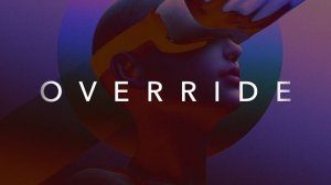 OVERRIDE - A Chill Synthwave Retrowave Astralwave Eargasmic Special Concoction Mix