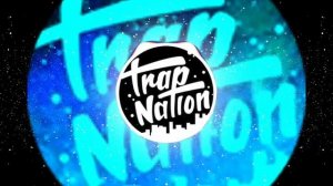 Trap Nation RU - Trap  Bassline