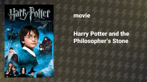 Harry Potter and the Philosopher’s Stone / Sorcerer's Stone (movie, 2001)