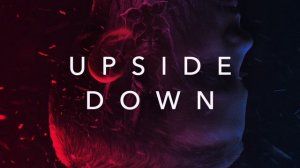 UPSIDE DOWN - A Chill Stranger Things Inspired Synthwave Concoction Special Mix