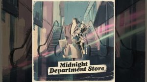 Midnight Department Store