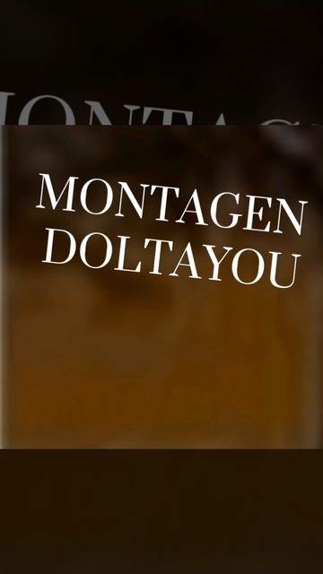 Montagen Doltayou (Ultra Slowed)