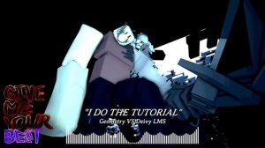 | I DO THE TUTORIAL | LMS Geometry VS Deivy | OST | Give me your best |